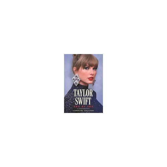 Taylor Swift: Era By Era