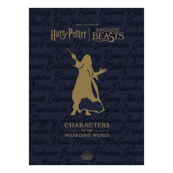 Harry Potter: The Characters Of The Wizarding Worl(...)