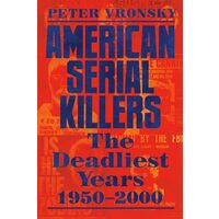 American Serial Killers: The Deadliest Years 1950-(...)