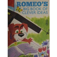 Romeo's Big Book Of Clever Ideas