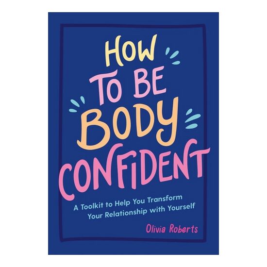 How To Be Body Confident - Imagine 1