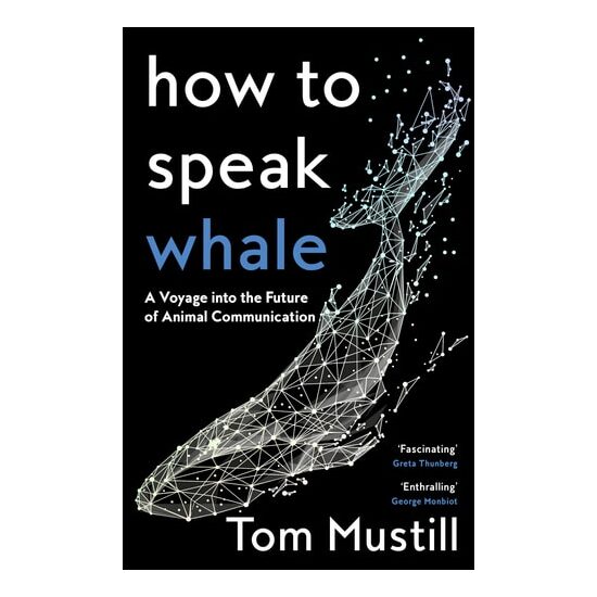 How To Speak Whale