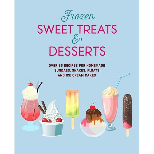 Frozen Sweet Treats & Desserts