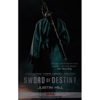 Sword Of Destiny:Crouching Tiger