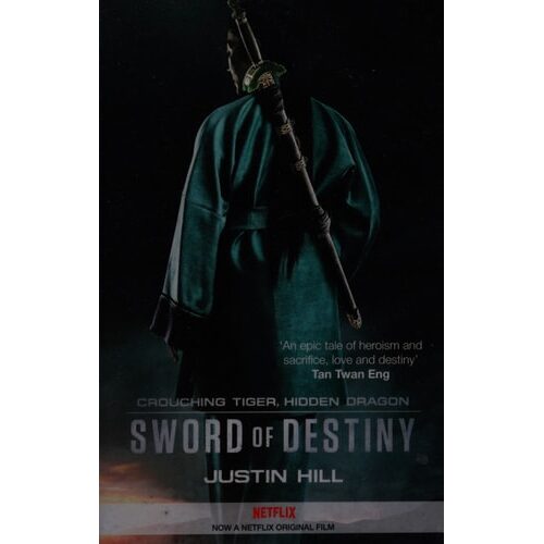 Sword Of Destiny:Crouching Tiger