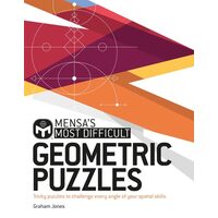 Mensa's Most Difficult Geometric Puzzles