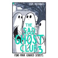 Sad Ghost Club Volume 3