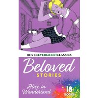 Dover Evergreen Classics: Beloved Stories 18 Books