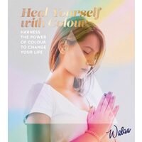 Heal Yourself With Colour
