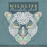 Mandala Art: Wildlife Colouring