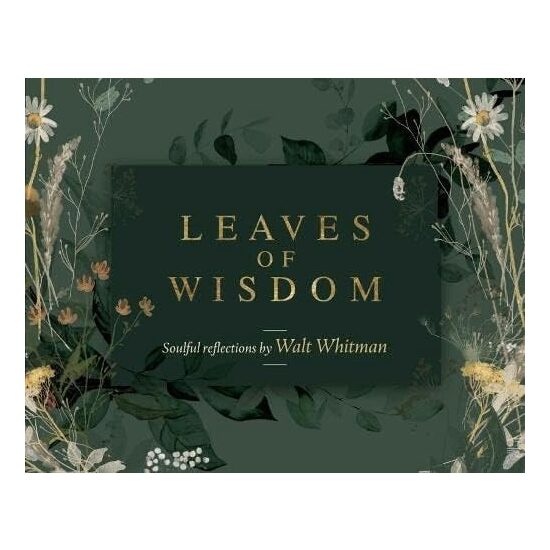 Leaves Of Wisdom Insight Cards , Walt Whitman