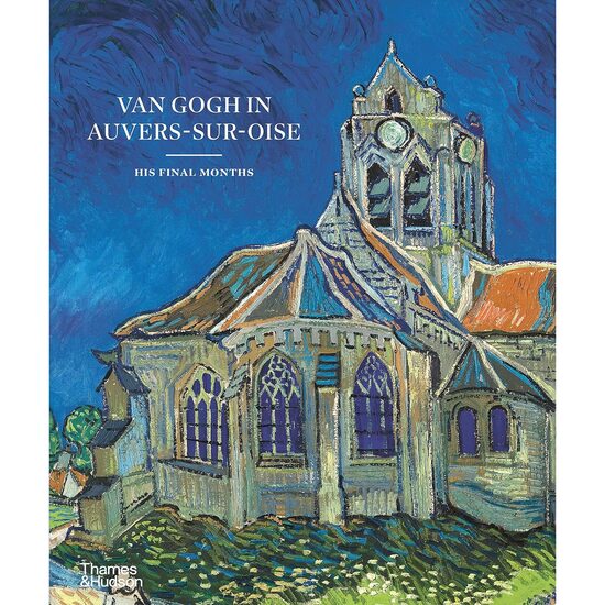 Van Gogh In Auvers-Sur-Oise