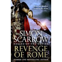 Scarrow: Revenge Of Rome (Eagles Of The Empire 23)
