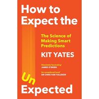 How To Expect The Unexpected