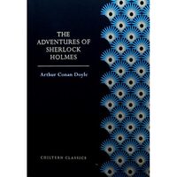 CHILTERN The Adventures of Sherlock Holmes Arthur Conan Doyle 