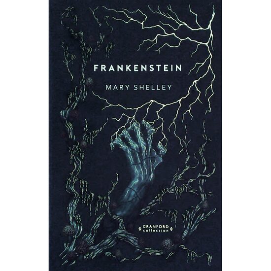 Frankenstein (Timeless Classics: Cranford Collection)