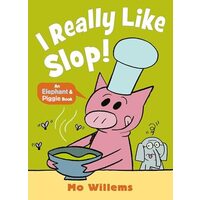 I Really Like Slop!