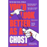 You'd Look Better as a Ghost