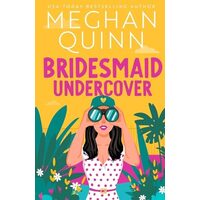 Bridesmaid Undercover