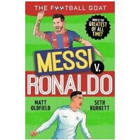 The Football GOAT: Messi V Ronaldo Who is the Greatest of All Time?