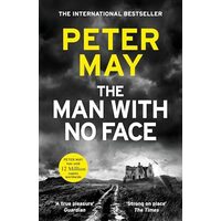 The Man with No Face A Powerful and Prescient Crime Thriller from the Author of the Lewis Trilogy