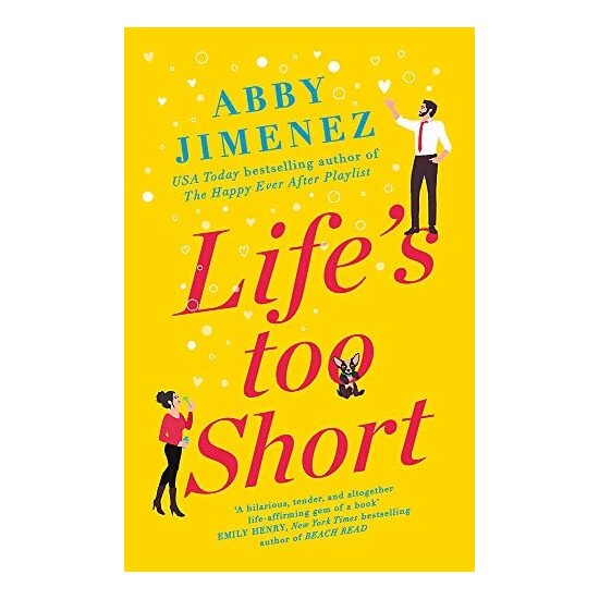 Life's Too Short