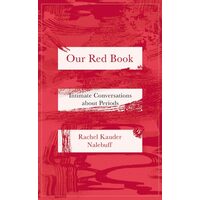 Our Red Book Intimate Conversations about Periods