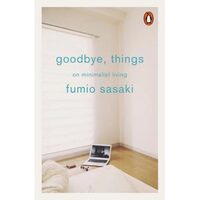Goodbye, Things 