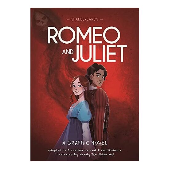 Classics in Graphics: Shakespeare's Romeo and Juliet A Graphic Novel