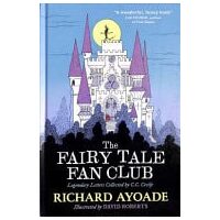 The Fairy Tale Fan Club Legendary Letters Collected by C.C. Cecily