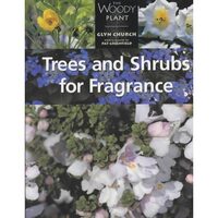 Trees and Shrubs for Fragrance 