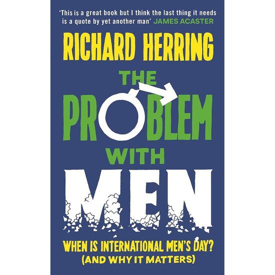 The Problem with Men When Is It International Men's Day? (and Why It Matters)