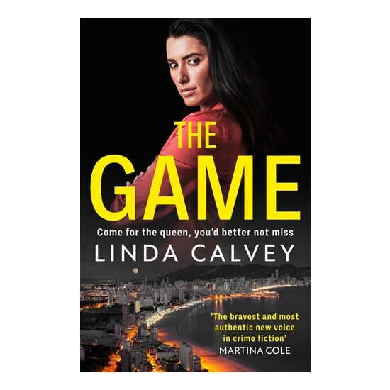 The Game 'the Most Authentic New Voice in Crime Fiction' Martina Cole