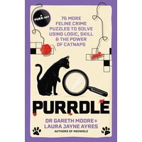 Purrdle 75 More Feline Crime Puzzles to Solve Using Logic, Skill and the Power of Catnaps