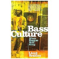Bass Culture: When Reggae Was King