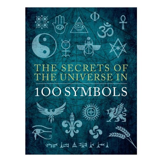 The Secrets of the Universe in 100 Symbols