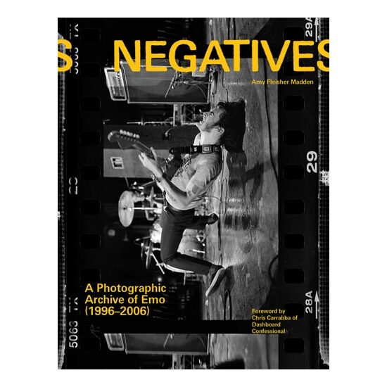 Negatives A Photographic Archive of Emo (1996-2006)