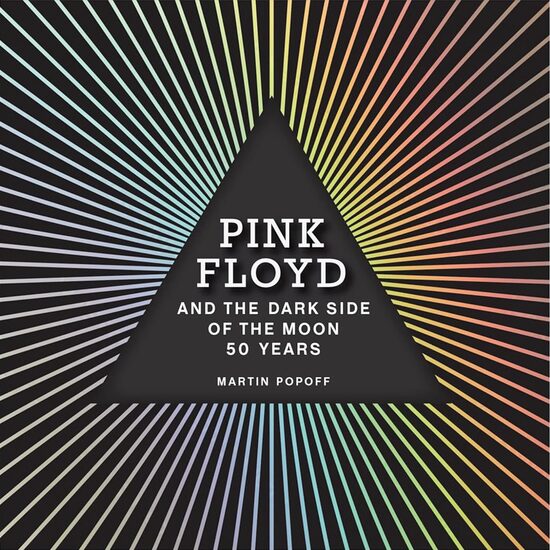 Pink Floyd & The Dark Side of the Moon