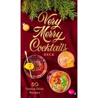 Very Merry Cocktails Deck: 50 Festive Drink Recipes