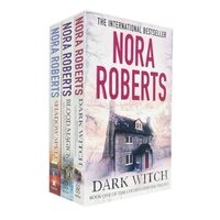 The Cousins O'Dwyer Trilogy 3 Book Collection Set by Nora Roberts (Dark Witch, Shadow Spell, Blood Magick)