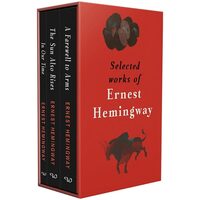 Selected Works of Ernest Hemingway 3 Books Collection Box Set(In Out Time, The Sun Also Rises & A Farewell to Arms)
