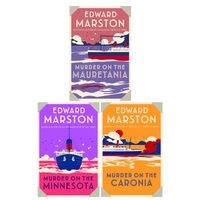 Edward Marston Ocean Liner Mysteries Collection 3 Books Set (Mauretania, Minnesota, Caronia)