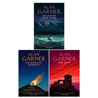 Alan Garner 3 Books Collection Set (Collected Folk Tales, Moon of Gomrath, Red Shift)
