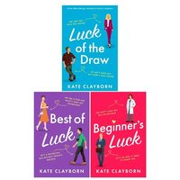 Chance of a Lifetime Series 3 Books Collection Set by Kate Clayborn (Beginner's Luck, Luck of the Draw, Best of Luck)