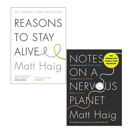 Reasons to Stay Alive / Notes on a Nervous Planet