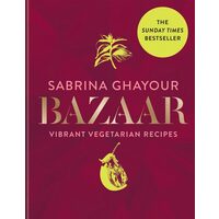 Bazaar Vibrant Vegetarian Recipes