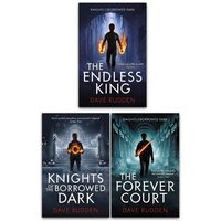 Knights of the Borrowed Dave Rudden Dark Trilogy 3 Books Collection Set (The Forever Court, Knights of the Borrowed Dark, The Endless King)