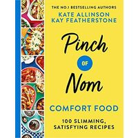 Pinch of Nom Comfort Food 100 Slimming, Satisfying Recipes
