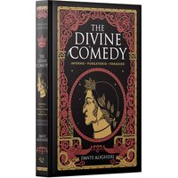 The Divine Comedy: Inferno; Purgatorio; Paradiso