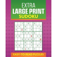 Extra Large Print Sudoku: Easy to Read Puzzles